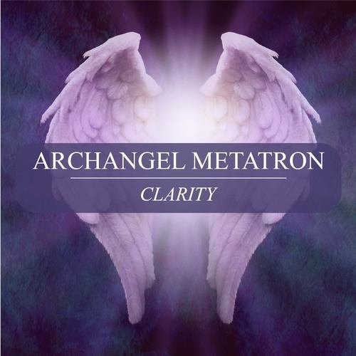 Archangel Meditations 8 clarity