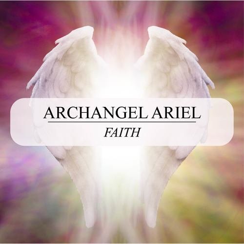 Archangel Meditations 15 faith